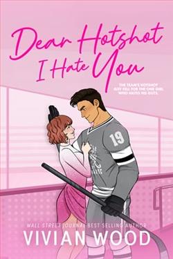 Dear Hotshot, I Hate You by Vivian Wood