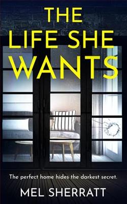 The Life She Wants by Mel Sherratt