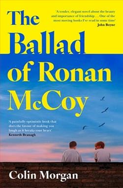The Ballad of Ronan McCoy by Colin Morgan