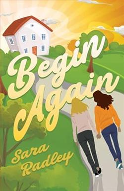 Begin Again by Sara Radley