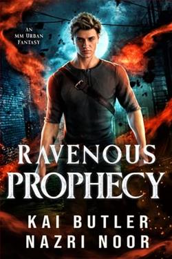 Ravenous Prophecy by Kai Butler