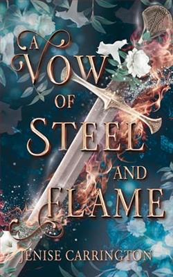 A Vow of Steel and Flame by Jenise Carrington