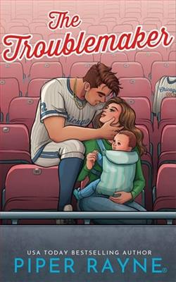 The Troublemaker by Piper Rayne