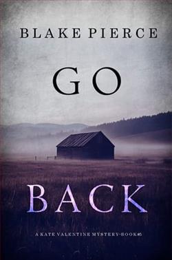 Go Back by Blake Pierce