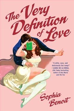 The Very Definition of Love by Sophia Benoit