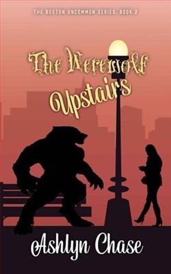The Werewolf Upstairs by Ashlyn Chase