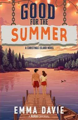 Good for the Summer by Emma Davie