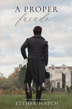 A Proper Facade by Esther Hatch