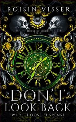 Don't Look Back by Roisin Visser