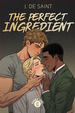 The Perfect Ingredient by J. De Saint