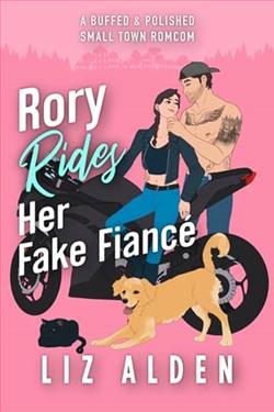 Rory Rides Her Fake Fianc&eacute; by Liz Alden