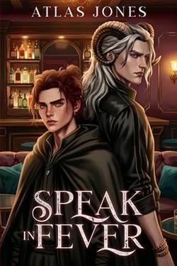 Speak in Fever by Atlas Jones