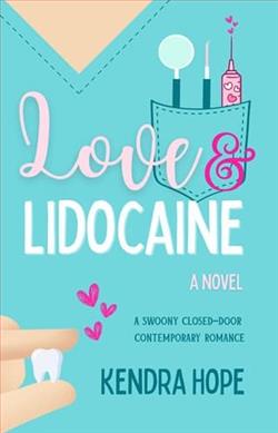 Love & Lidocaine by Kendra Hope