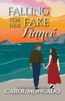 Falling for her Fake Fianc&eacute; by Carol Moncado