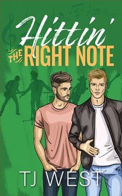Hittin' the Right Note by T.J. West