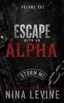 Escape With An Alpha: Volume 1 by Nina Levine