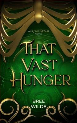 That Vast Hunger by Bree Wilde