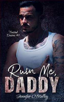 Ruin Me, Daddy by Jennifer O'Malley