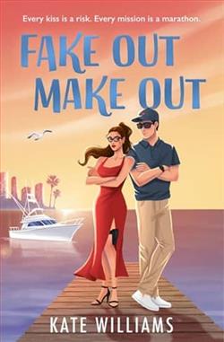 Fake Out Make Out by Kate Williams