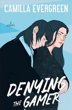 Denying the Gamer by Camilla Evergreen