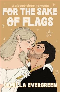 For the Sake of Flags by Camilla Evergreen
