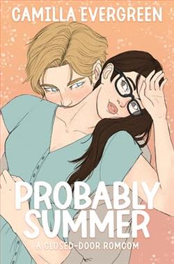 Probably Summer by Camilla Evergreen