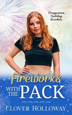 Fireworks with the Pack by Clover Holloway
