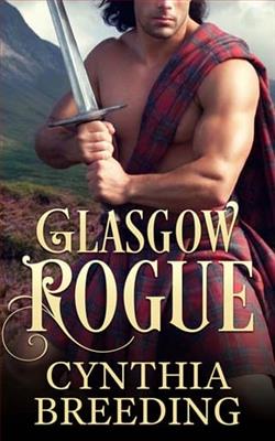 Glasgow Rogue by Cynthia Breeding