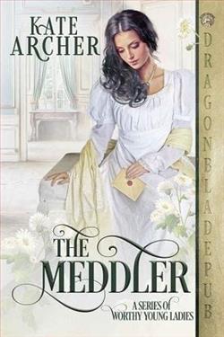 The Meddler by Kate Archer