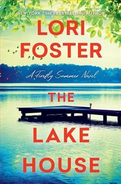 The Lake House by Lori Foster
