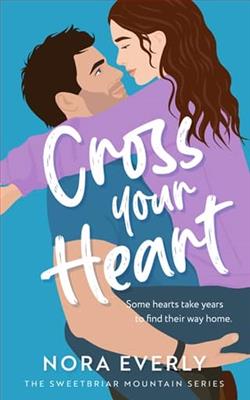 Cross Your Heart by Nora Everly