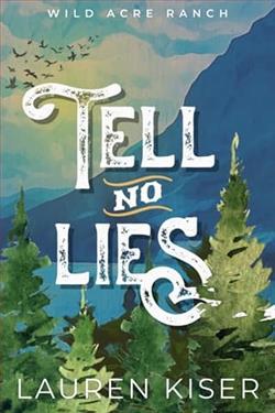 Tell No Lies by Lauren Kiser