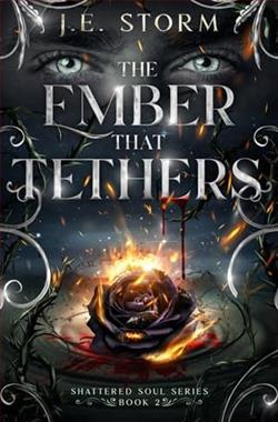 The Ember that Tethers by J.E. Storm