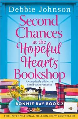 Second Chances at the Hopeful Hearts Bookshop by Debbie Johnson