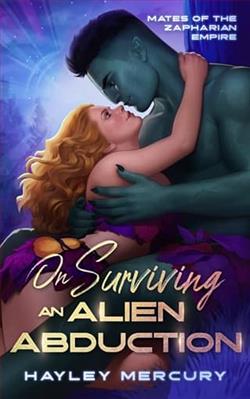 On Surviving An Alien Abduction by Hayley Mercury