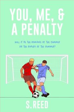 You, Me, & A Penalty by S. Reed