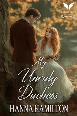 My Unruly Duchess by Hanna Hamilton