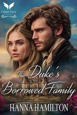 The Duke's Borrowed Family by Hanna Hamilton