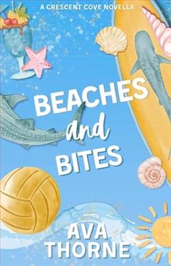 Beaches and Bites by Ava Thorne
