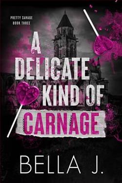 A Delicate Kind of Carnage by Bella J.