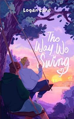 The Way We Swing by Logan Lane