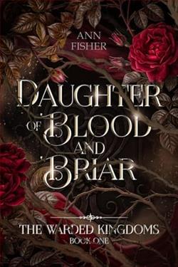 Daughter of Blood and Briar by Ann Fisher