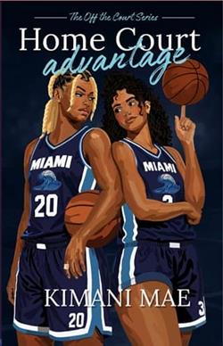 Home Court Advantage by Kimani Mae