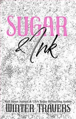 Sugar & Ink by Winter Travers