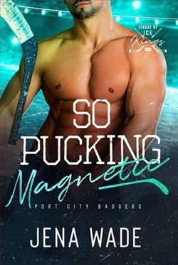 So Pucking Magnetic by Jena Wade