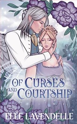 Of Curses and Courtship by Elle Lavendelle