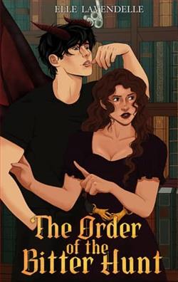 The Order of the Bitter Hunt by Elle Lavendelle