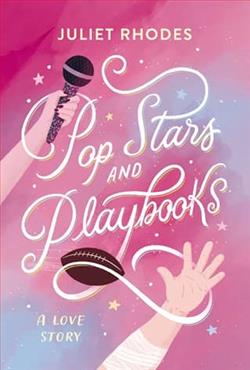 Pop Stars and Playbooks by Juliet Rhodes