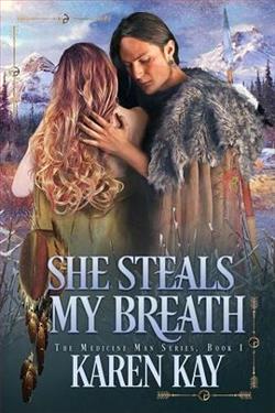 She Steals My Breath by Karen Kay