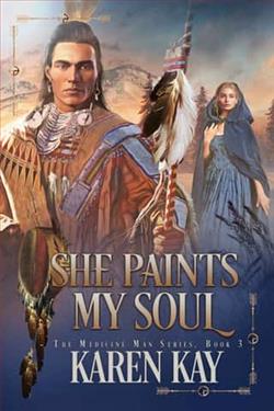She Paints My Soul by Karen Kay